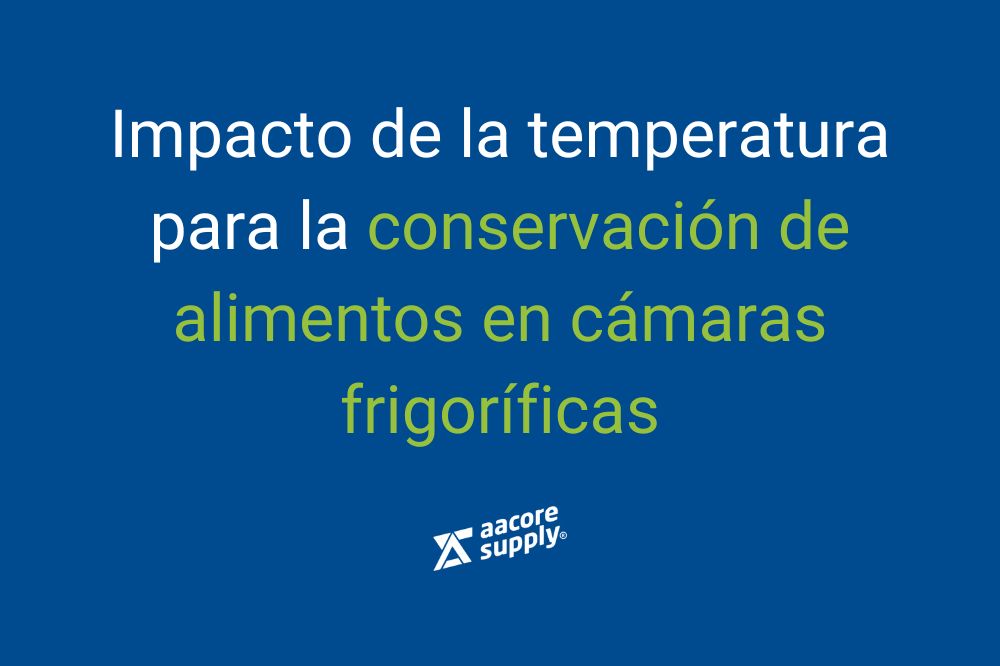 imagen destacada post blog sobre impacto de la temperatura en la conservación de alimentos